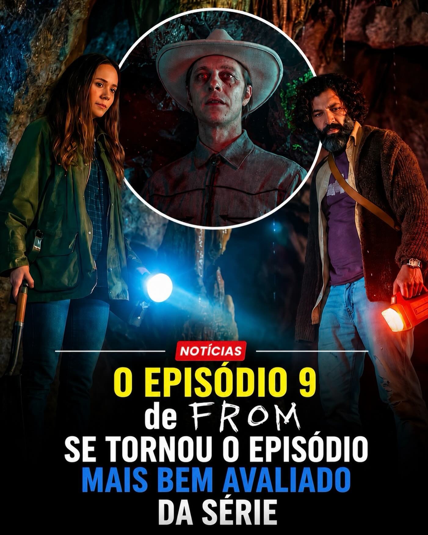 Photo by Universo 42 on June 24, 2026. May be an image of poster and text that says 'AM NOTÍCIAS O EPISÓDIO 9 de FROM SE TORNOU O EPISÓDIO MAIS BEM AVALIADO DA SÉRIE'.