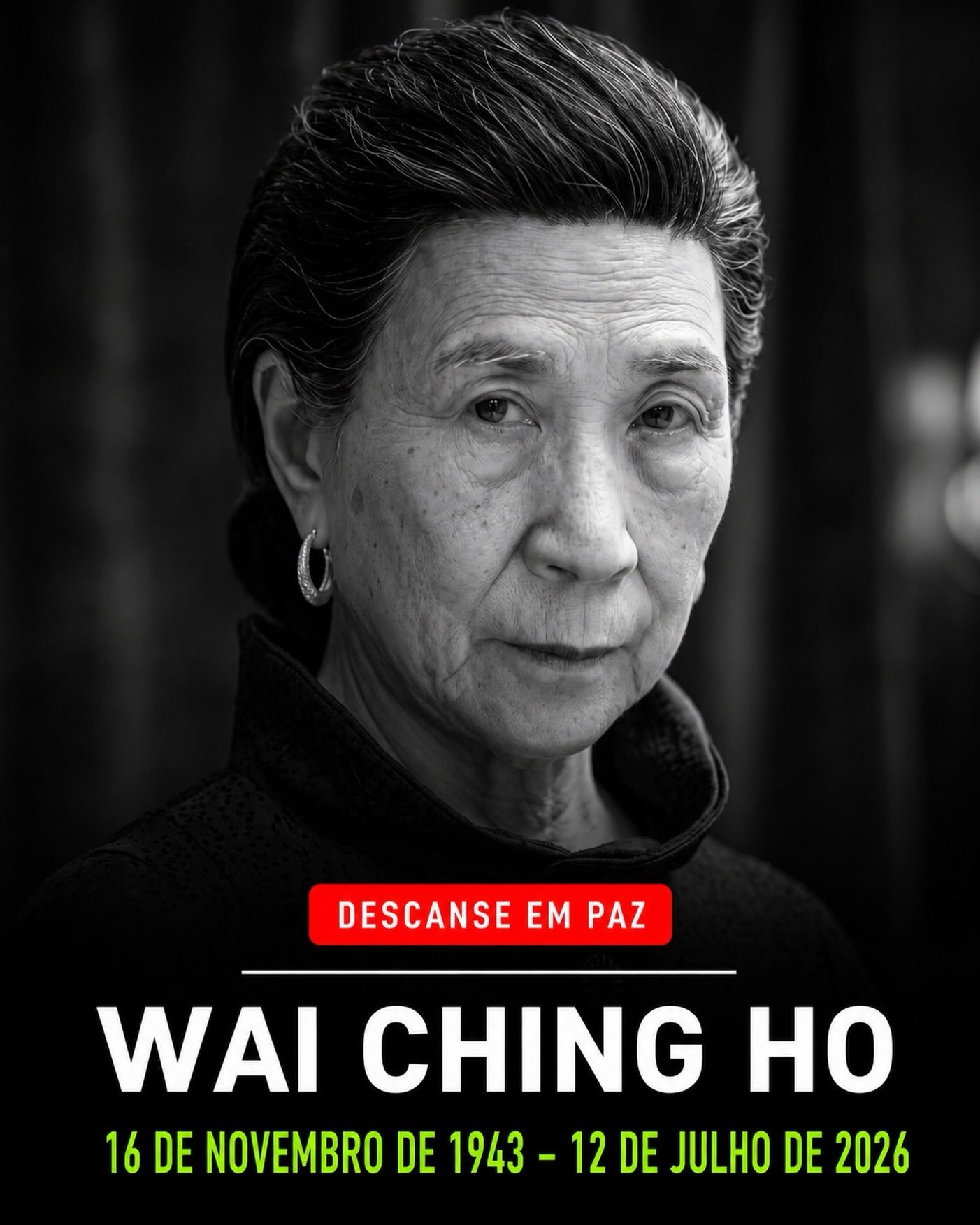 Photo by Universo 42 on July 14, 2026. May be an image of text that says 'DESCANSE EM PAZ DESCANSI WAI CHING Ho 16 DE NOVEMBRO DE 1943- - 12 DE JULHO DE 2026'.