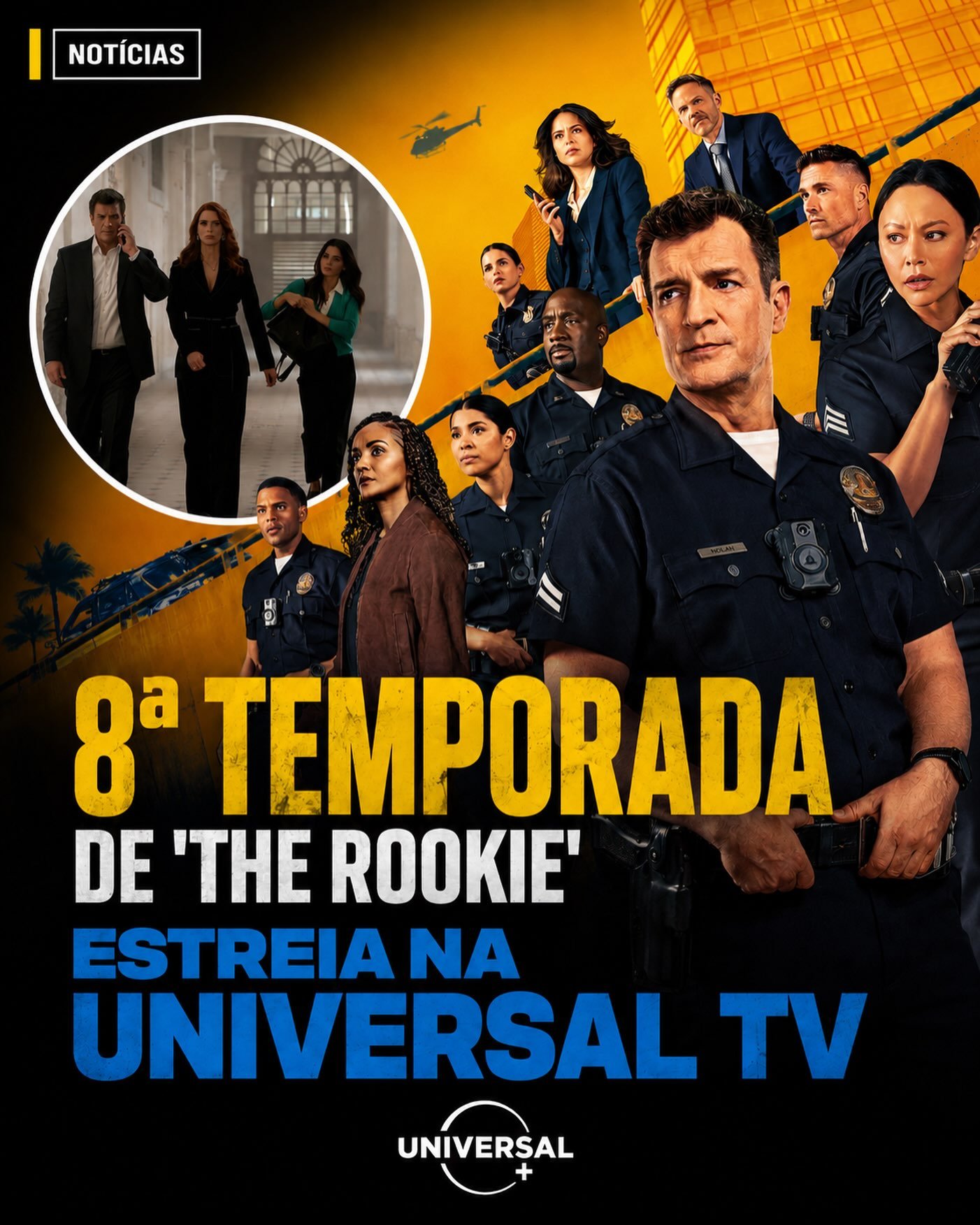Photo by Universo 42 on July 20, 2026. May be an image of text that says 'NOTÍCIAS IIL 8 TEMPORADA DE 'THE ROOKIE' ESTREIA NA UNIVERSAL TV UNIVERSAL +'.