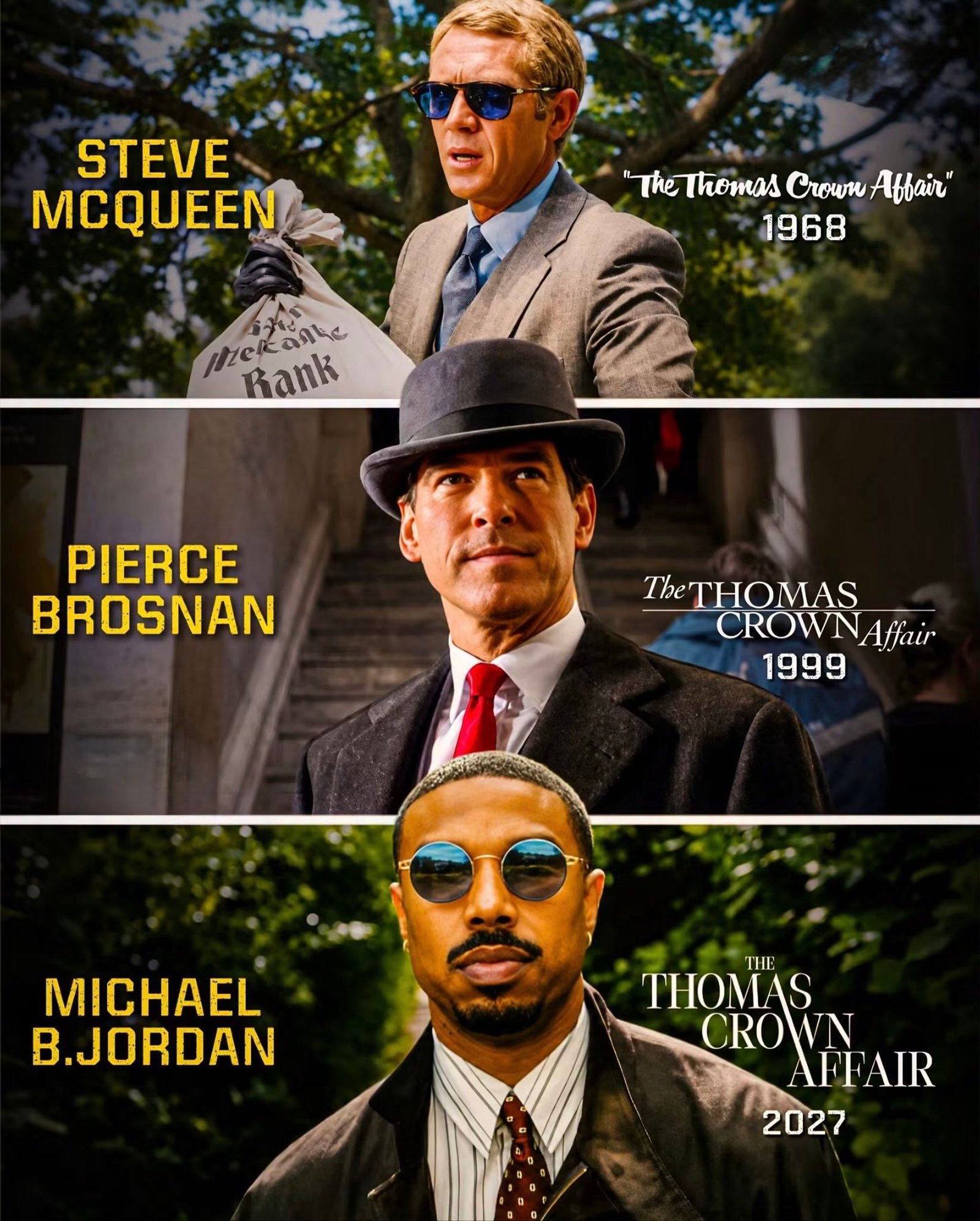 Photo by Universo 42 on August 01, 2026. May be an image of text that says 'STEVE MCQUEEN TheThomsCrowwAtbain "The Thomas C4owH Afbair 1968 Mokaine ၈ れい Rank PIERCE BROSNAN TheTHOMAS CROWNAffai Affair 1999 MICHAEL B.. B.JORDAN THE THOMAS CROWN CRO AFFAIR 2027'.