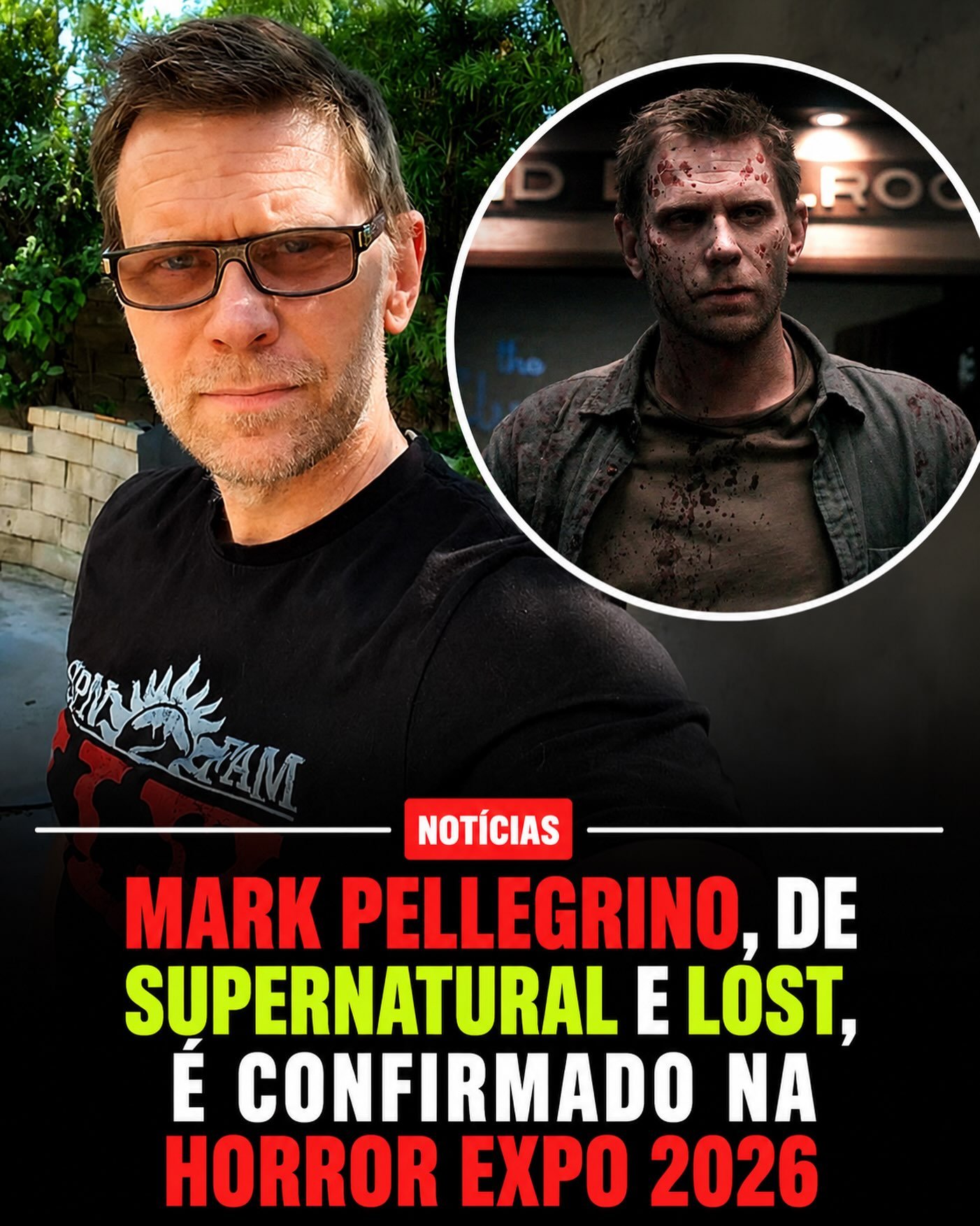 Photo by Universo 42 on August 04, 2026. May be an image of poster and text that says 'eMoau NOTÍCIAS MARK PELLEGRINO, DE SUPERNATURAL E LOST, É CONFIRMADO NA HORROR EXPO 2026'.