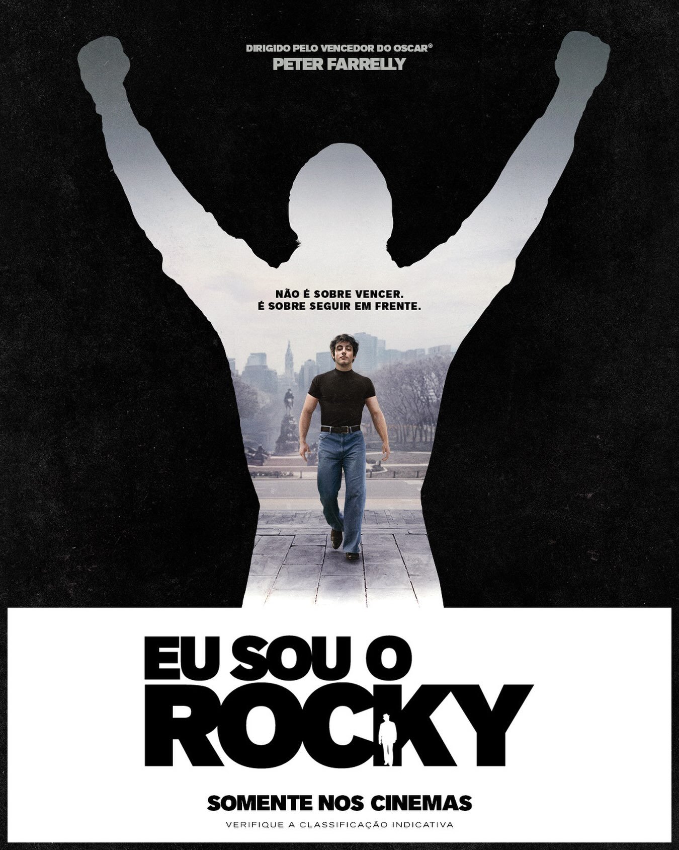 Photo by Universo 42 on September 11, 2026. May be an image of poster and text that says 'DIRIGIDO PELO DRIGIDOPELOVENCEDORDOOSCAR" VENCEDOR VENCEDORDO DO OSCAR PETERFARRELLY PETER FARRELLY NÃO 白 SOBRE NAOESOBREVENCER. VENCER. É SOBRE SEGUIR SOBRESEGUIREMFRENTE. EM FRENTE. EU SOU EUSOUO o ROCKY SOME