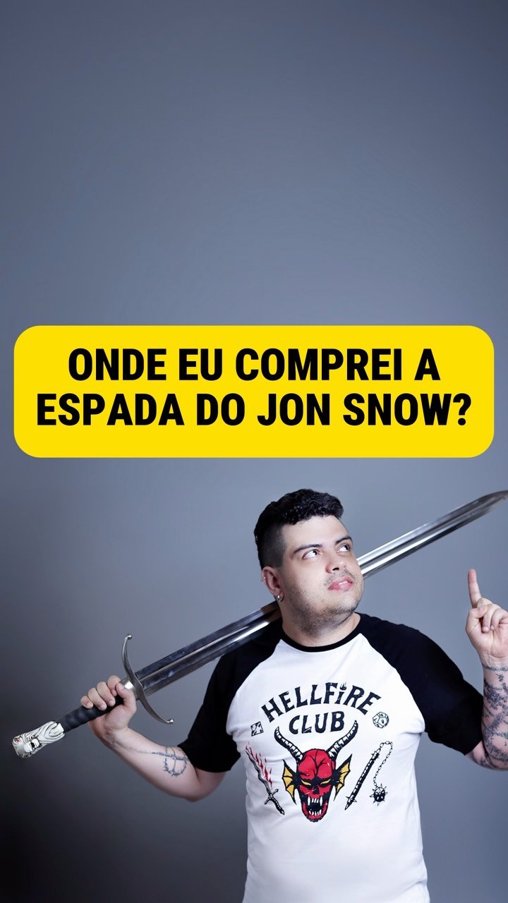 Quase todo vídeo tem alguém perguntando: onde eu comprei a GARRALONGA, a espada do JON SNOW?
