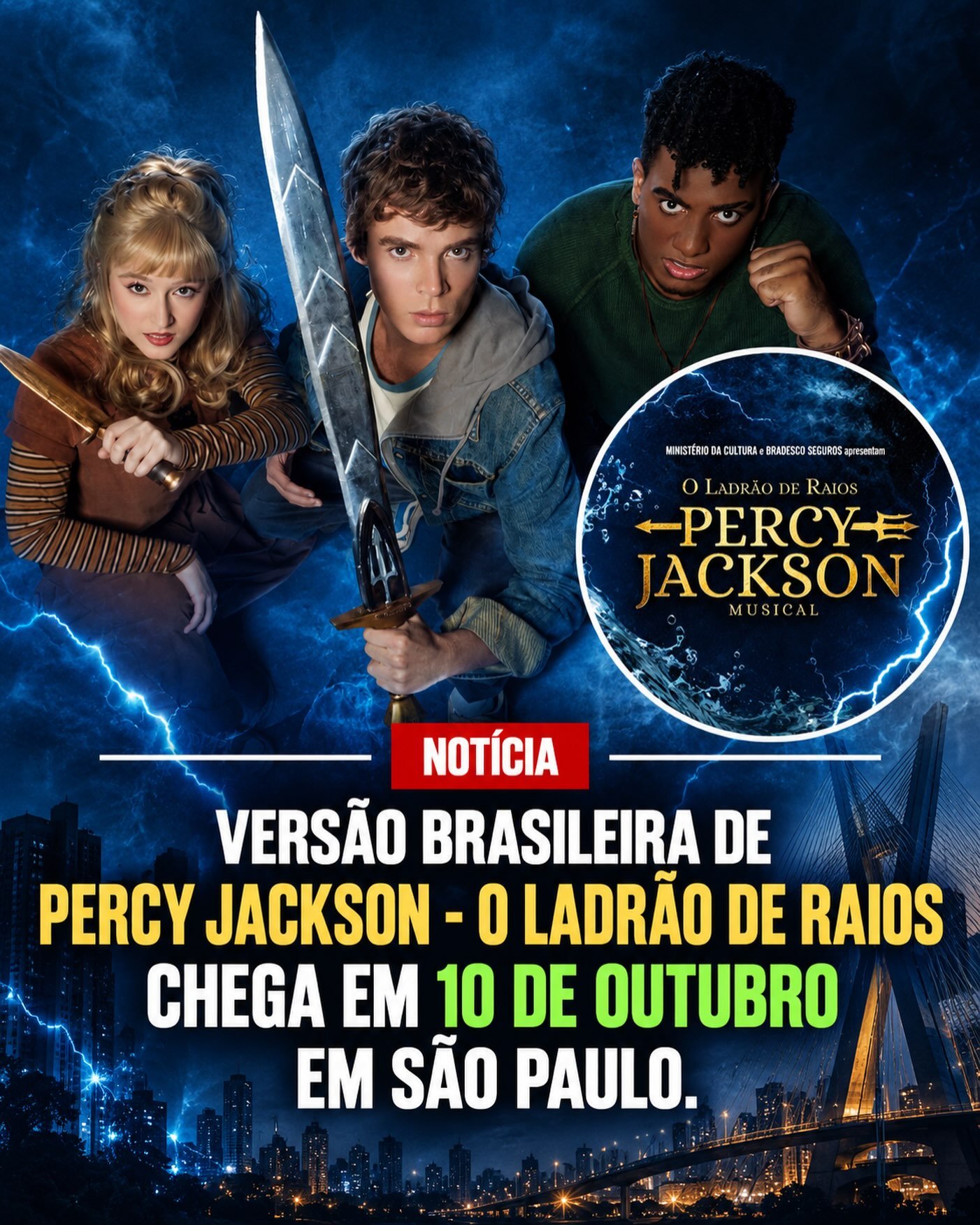 ⚡ Percy Jackson vai ganhar um musical no Brasil, e será a maior montagem da história do espetáculo no mundo!

Baseado na saga de Rick Riordan, Percy Jackson, O Ladrão de Raios: O Musical estreia pela primeira vez no país em 10 de outubro, no Teatro Liberdade, em São Paulo.

A superprodução brasileir